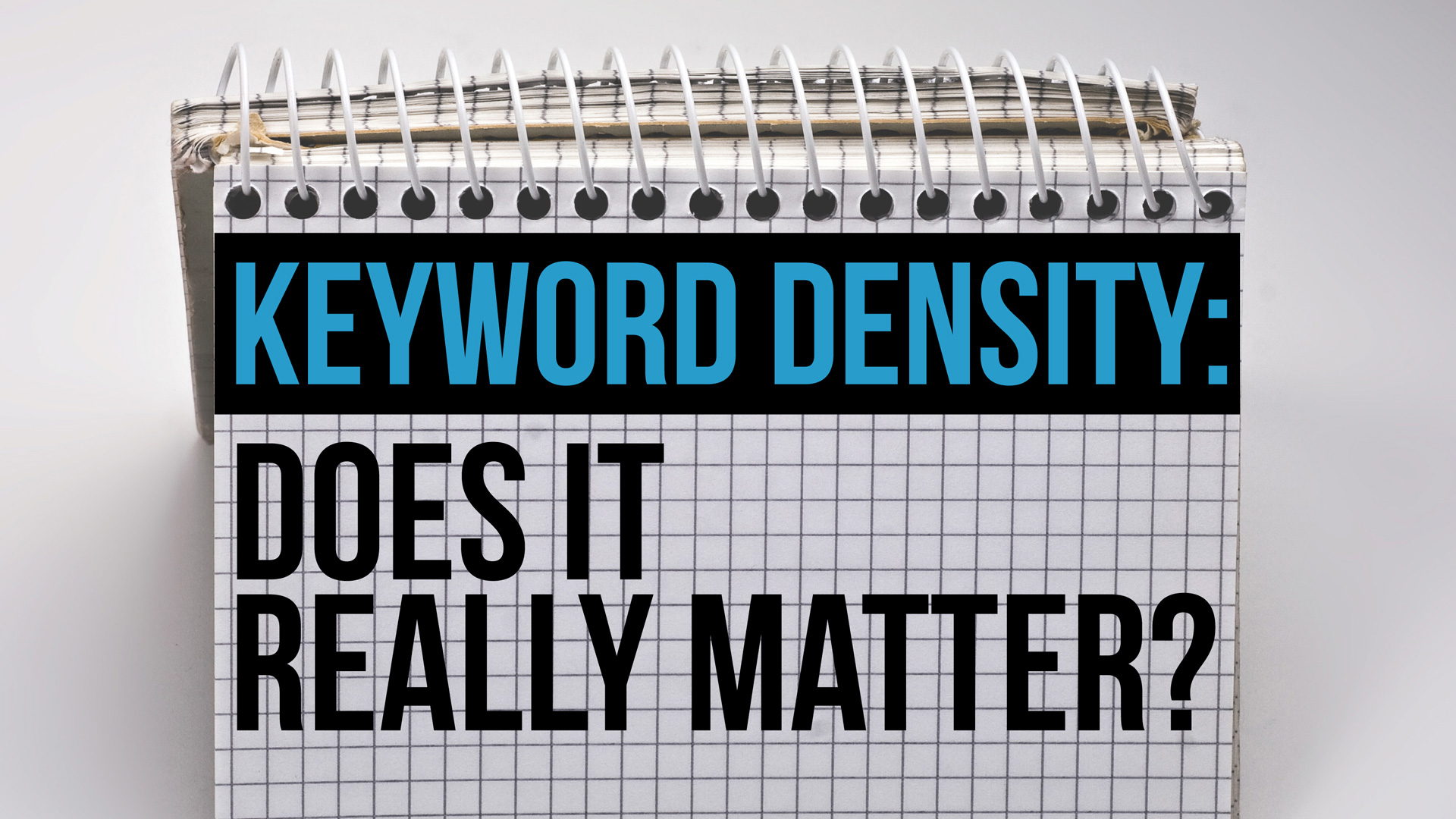 Is Keyword Density Still Important In SEO?